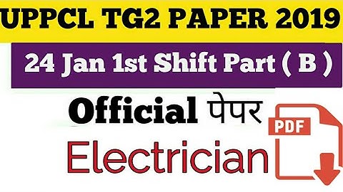 UPPCL T2 PAPER 2019  || 24 JAN 1st Shift ( Part 2 ) || Exam Tak || Official Paper