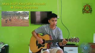 Acoustic Cover Mars Pasker IKSPI Kera Sakti ( Jien Sho ) - M.Gilang Syahputra