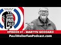 Capture de la vidéo Ep41 - Martyn Goddard - Photographer - Jam Sessions - Paul Weller Fan Podcast
