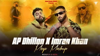 AP Dhillon X Imran Khan (Mega Mashup) - DJ Kamal | Kamal Music Official | Latest Mashup 2023