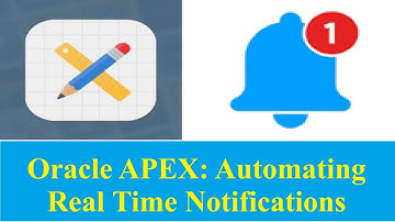 ORACLE APEX- Manage Notifications || Day 3 (Store & Display on Navigation Bar)