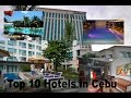 Top 10 Hotels in Cebu | Philippine Travel Videos