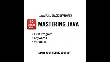 Java Full Stack Series #2 | First Java Program, Keywords & Variables