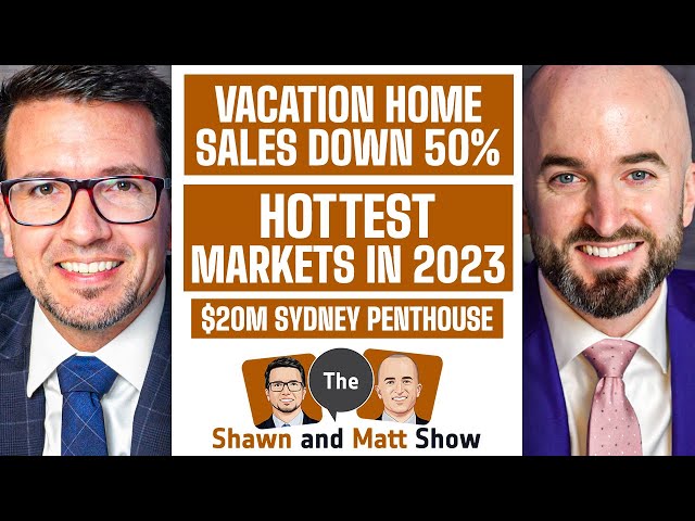 Vacation Home Sales Down 50% | Hottest Markets in 2023 | $20M Sydney Penthouse