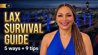 LAX Survival Guide: 5 Cheap Ways to Leave + 9 Tips You Need to Know