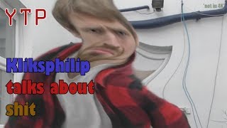 YTP kliksphilip talks about sh*t