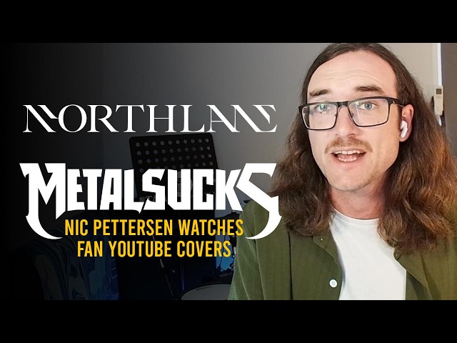 NORTHLANE Drummer Nic Pettersen Weighs In On Fan YouTube Covers | MetalSucks class=