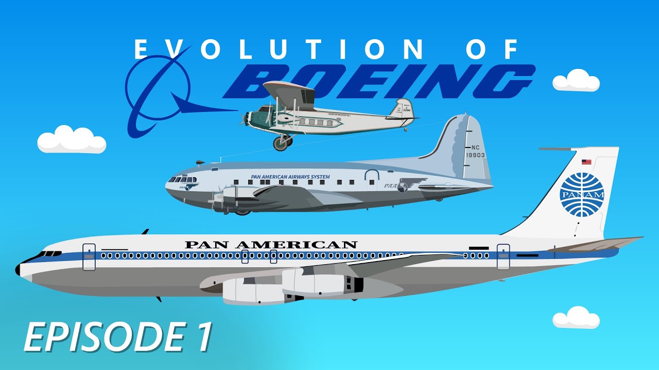 Evolution of Boeing (1/3) | The History of Boeing - YouTube