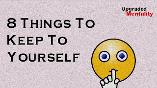 8 Things You Should Keep To Yourself – Stop Oversharing!