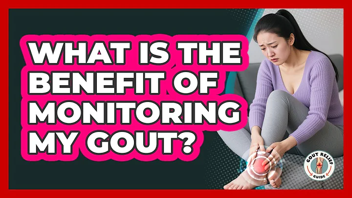 What Is The Benefit Of Monitoring My Gout?