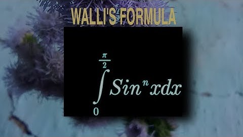 Integral of Sinⁿxdx from 0 to pi/2 || WALLI