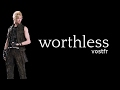 Worthless  by mrseucliffex vostfr