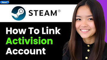 How to Link Activision Account With Steam 2026 (Step By Step)