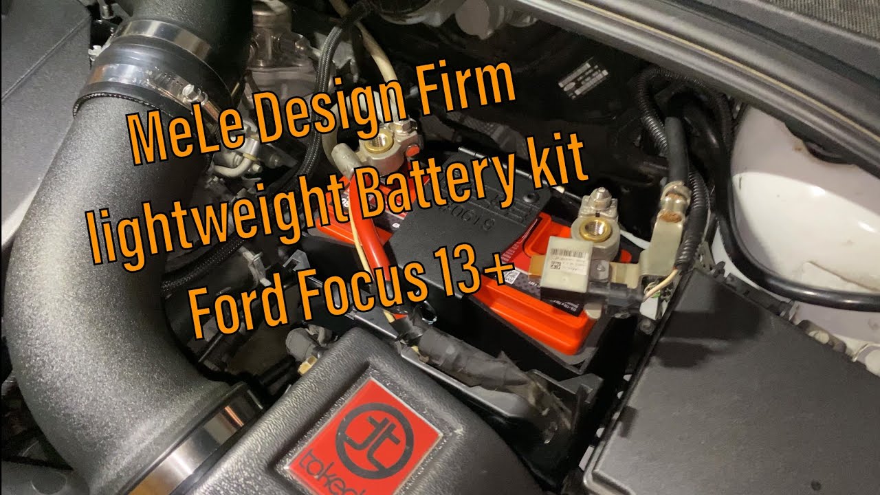 MeLe Design firm lightweight battery Ford Focus ST - YouTube