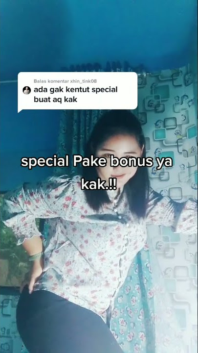kentut special pake bonus