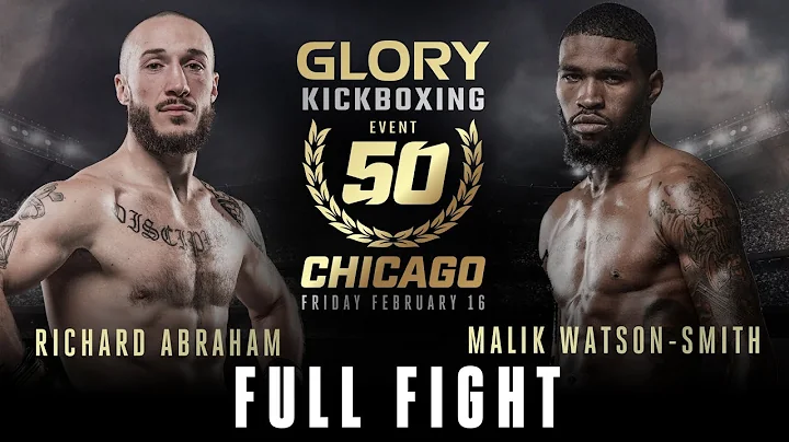 GLORY 50: Richard Abraham vs. Malik Watson-Smith -...