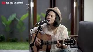 Tami Aulia Cover Armada - Harusnya Aku