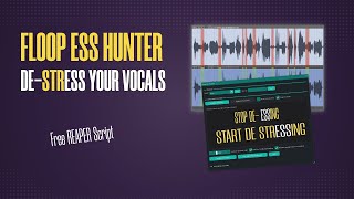 Floop Ess Hunter Free Reaper Script For Automatic Sibilance Volume Automation