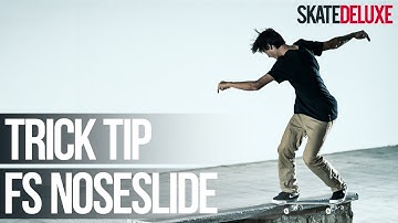 FS Noseslide | Skateboard Trick Tip | Nederlands/Dutch | skatedeluxe