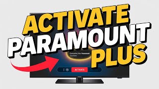 How to activate Paramount Plus on Samsung TV - Quick Fix