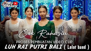 DIBALIK PEMBUATAN VIDEO CLIP LOLOT BAND ( Luh Rai Putri Bali )