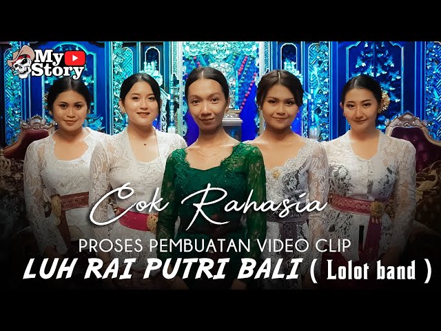 DIBALIK PEMBUATAN VIDEO CLIP LOLOT BAND ( Luh Rai Putri Bali ) class=