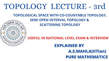HIGHER MATHEMATICS - TOPOLOGY LECTURE 3RD