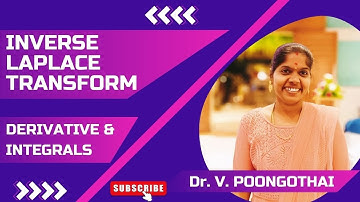 9. Derivatives & Integrals -Inverse Laplace Transform-21MAB102T-Advanced Calculus & Complex Analysis