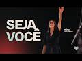 Seja Você | Vitória Martinello | Abba Pai Church