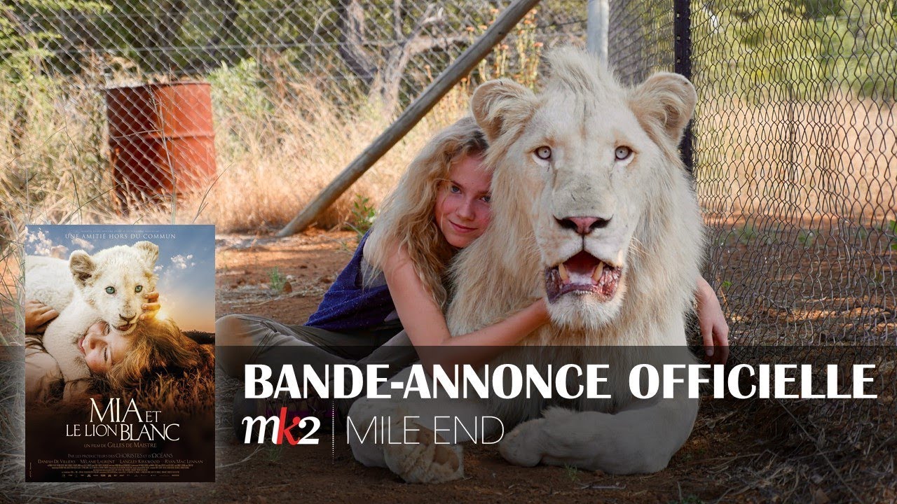 MIA ET LE LION BLANC Bande-annonce officielle MK2 | MILE END - YouTube