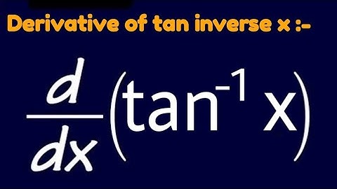 Derivative of tan inverse x from first principle || In hindi || By:- Technical Plus Education