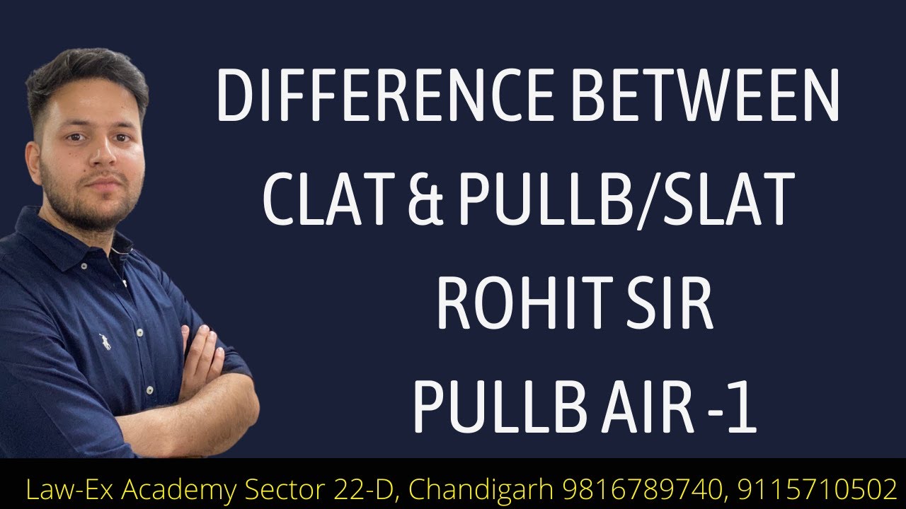 Difference Between CLAT PULLB Best PULLB CUET Coaching In difference-between-clat-pullb-best-pullb-cuet-coaching-in