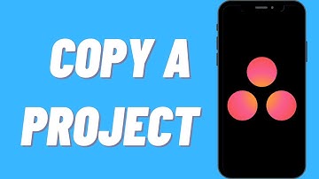 How To Copy A Project On Asana (Quick)