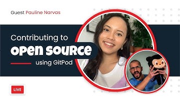 How to contributing to Open Source made easier using GitPod with Pauline Narvas