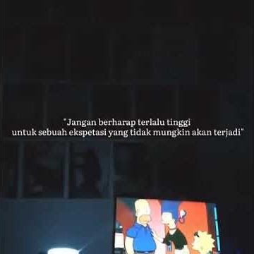 JANGAN BERHARAP TERLALU TINGGI UNTUK SEBUAH XSPEKTASI YG TDK MUNGKIN TRJDI😥 ||STORY WA KEREN