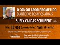 Suely Caldas Schubert - O Consolador Prometido diante dos desafios atuais