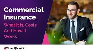 Commercial Insurance Explained for Business Owners