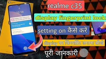 realme C35 display fingerprint lock kaise lagaye || realme C35 in display fingerprint