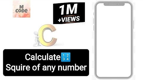 #04 Squire of any number || use of math. h header file ||