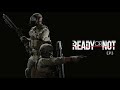 Let's Play Ready or Not Coop EP 3