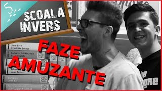 Scoala Invers (Faze Amuzante Ep.3)