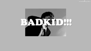 BADKID!!! - Dvwn // thaisub