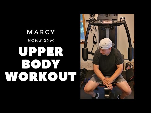 Home Gym Upper Body Workout Marcy