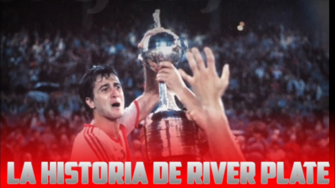 LA HISTORIA DE RIVER PLATE || PARTE IV (P1) - YouTube