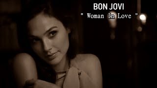 Bon Jovi - " Woman In Love " (Music Video)