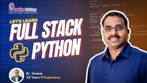 Job-Ready Skills in Python Full Stack – Free Demo by Go Online Trainings _ Part 01