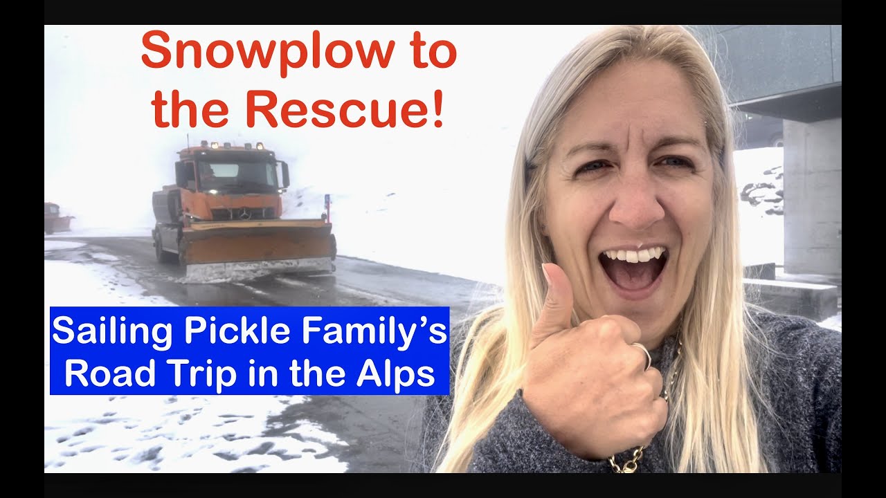 Episode 163 – Sailing Pickle Family Hit a Snow Storm on a Road Trip passing through the Alps!