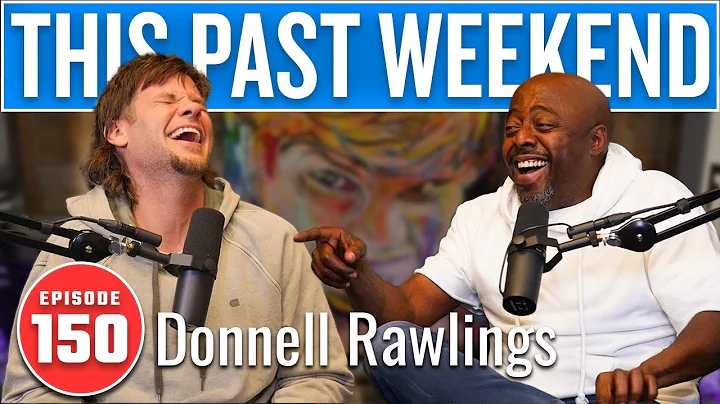 Donnell Rawlings | This Past Weekend w/ Theo Von #...