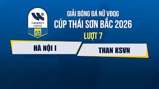 🔴Trực tiếp: HÀ NỘI I vs THAN KSVN | Giải bóng đá Nữ Vô địch quốc gia – Cúp Thái Sơn Bắc 2026 screenshot 4