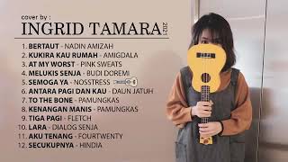 Download Lagu INGRID TAMARA   FULL ALBUM COVER TERBARU 2021 Tanpa Iklan
